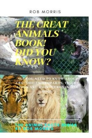 Cover of The Great Animals Book!, Did You Know?