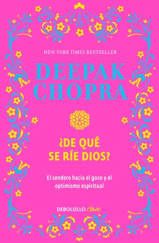 Book cover for ?De que se rie Dios? / Why Is God Laughing?: The Path to Joy and Spiritual Optim ism