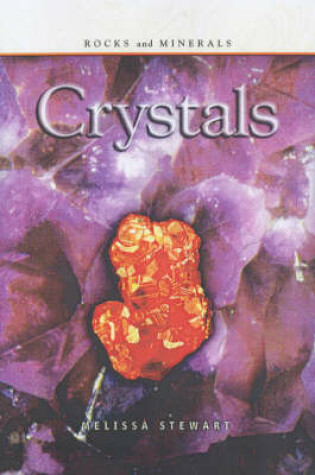 Cover of Rocks & Minerals: Crystals