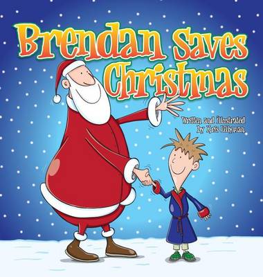 Book cover for Brendan Saves Christmas (Hard Cover)