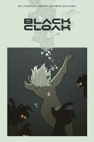 Cover of Black Cloak Volume 1