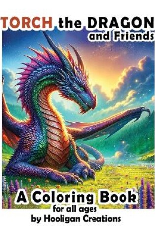 Cover of Torch the Dragon and friends