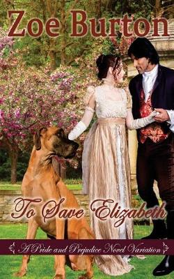 Book cover for To Save Elizabeth