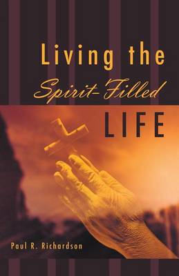 Book cover for Living the Spirit-Filled Life