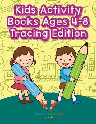 Book cover for Kids Activity Books Ages 4-8 Tracing Edition