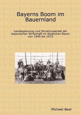 Book cover for Bayerns Boom Im Bauernland