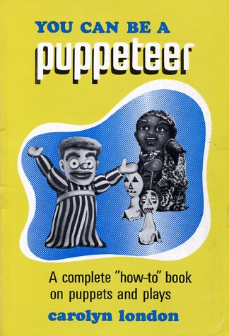 Book cover for You Can Be a Puppeteer