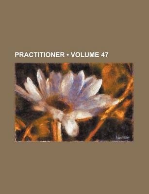 Book cover for Practitioner (Volume 47)