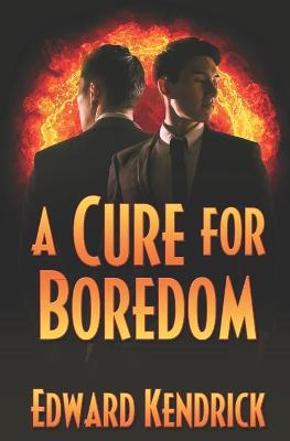 Book cover for A Cure for Boredom