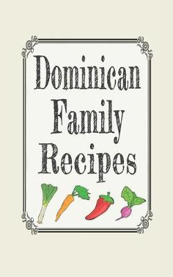 Book cover for Dominican Family Recipes