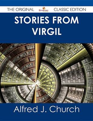 Book cover for Stories from Virgil - The Original Classic Edition