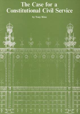 Book cover for Case for Constitutional Civil Service