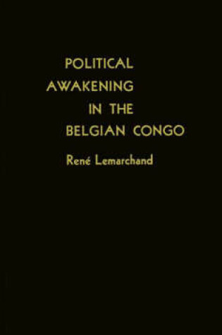 Cover of Political Awakening in the Belgian Congo.
