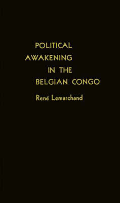 Book cover for Political Awakening in the Belgian Congo.