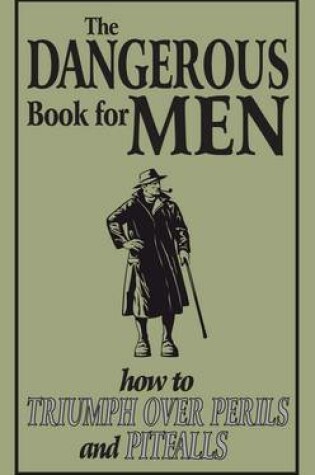 Cover of The Dangerous Book for Men