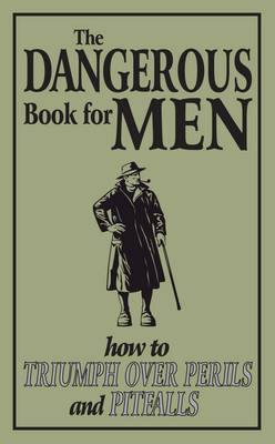 Book cover for The Dangerous Book for Men