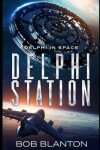 Book cover for Delphi Station