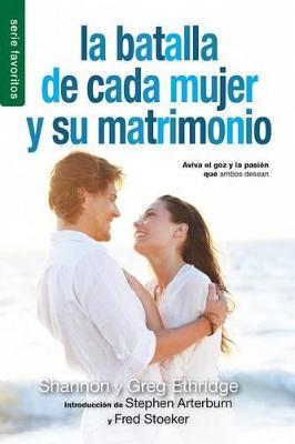 Book cover for La Batalla de Cada Mujer Y Su Matrimonio