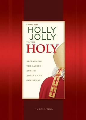 Book cover for From the Holly Jolly to the Holy