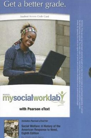 Cover of MyLab Social Work with Pearson eText -- Standalone Access Card -- for Social Welfare