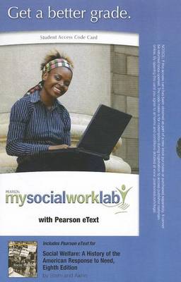 Book cover for MyLab Social Work with Pearson eText -- Standalone Access Card -- for Social Welfare