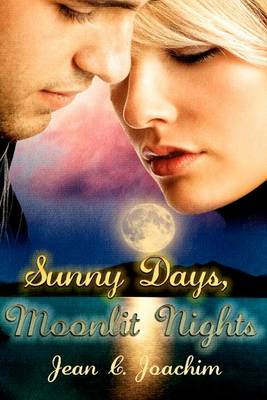 Book cover for Sunny Days, Moonlit Nights