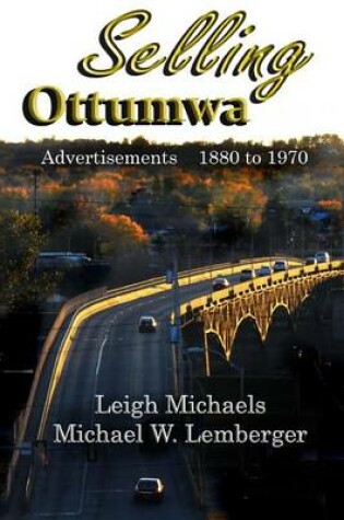 Cover of Selling Ottumwa