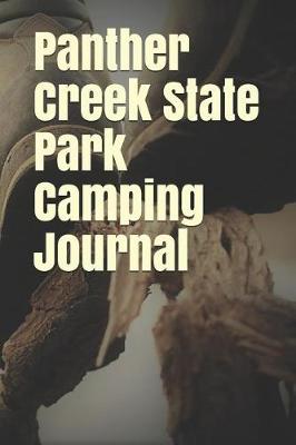 Book cover for Panther Creek State Park Camping Journal