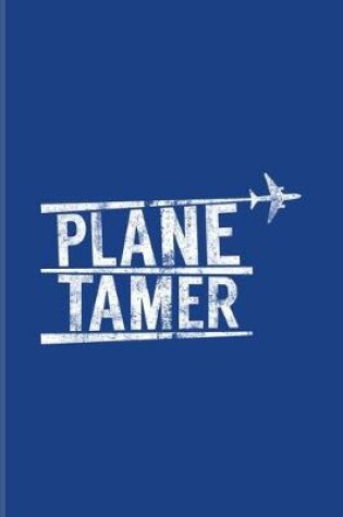 Cover of Plane Tamer