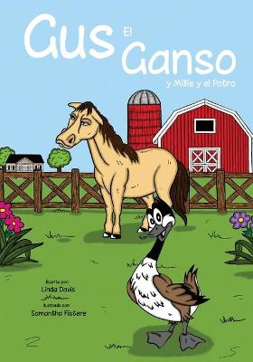 Book cover for Gus el Ganso - y Millie y el Potro