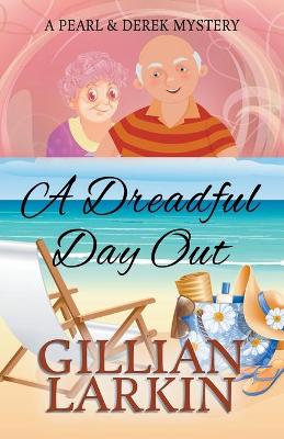 Book cover for A Dreadful Day Out