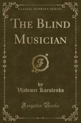 Cover of The Blind Musician (Classic Reprint)