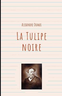 Book cover for La Tulipe noire (french version)