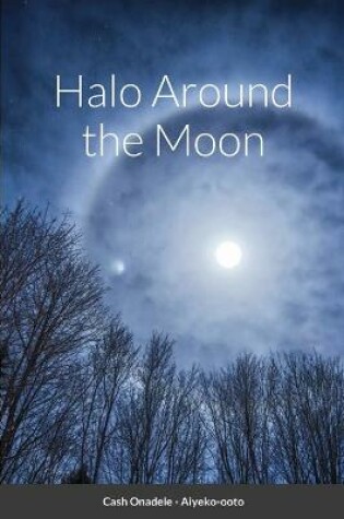 Cover of Halo Around the Moon