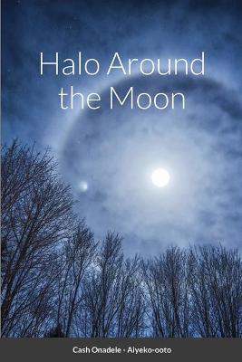 Book cover for Halo Around the Moon