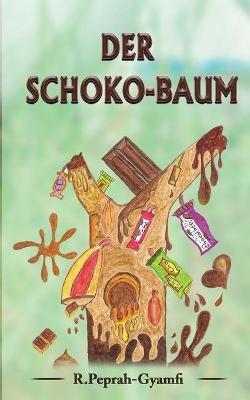 Book cover for Der Schoko-Baum