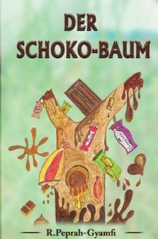 Cover of Der Schoko-Baum