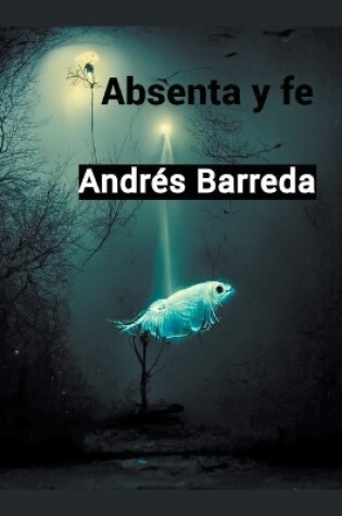 Cover of Absenta y fe