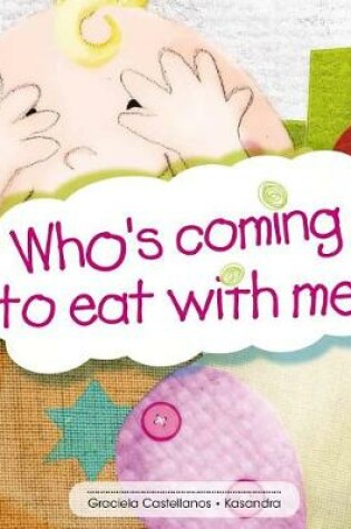 Cover of Who's coming to eat with me