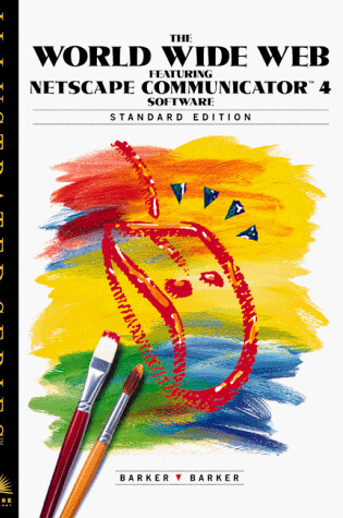 Cover of World Wide Web Featuring Netscape Communicator 4.0 Software