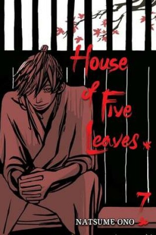 Cover of House of Five Leaves, Volume 7