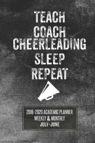 Cover of Teach Coach Cheerleading Sleep Repeat