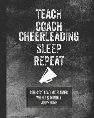 Cover of Teach Coach Cheerleading Sleep Repeat