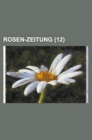 Cover of Rosen-Zeitung (12 )