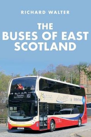 Cover of The Buses of East Scotland