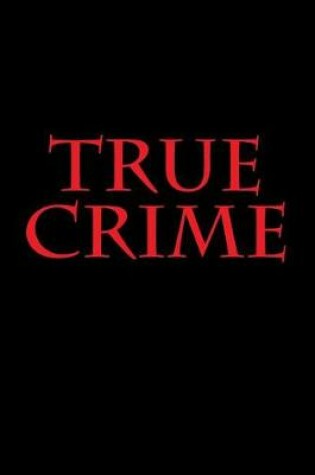 Cover of True Crime