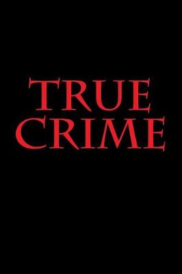 Book cover for True Crime