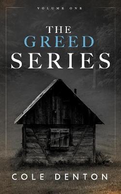 Book cover for The Greed Series Volume 1