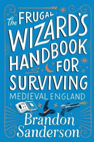 Cover of The Frugal Wizard's Handbook for Surviving Medieval England