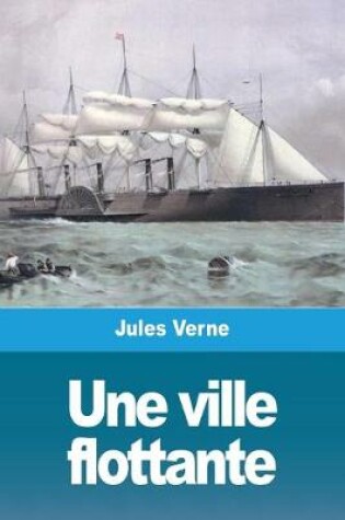 Cover of Une ville flottante